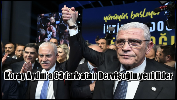 Koray Aydın’a 63 fark atan Dervişoğlu yeni lider