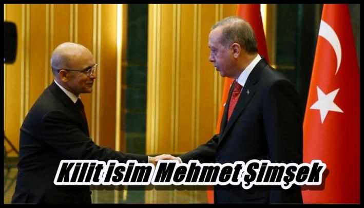 Kilit isim Mehmet Şimşek.....