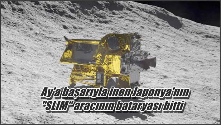 Ay’a başarıyla inen Japonya’nın ”SLIM” aracının bataryası bitti