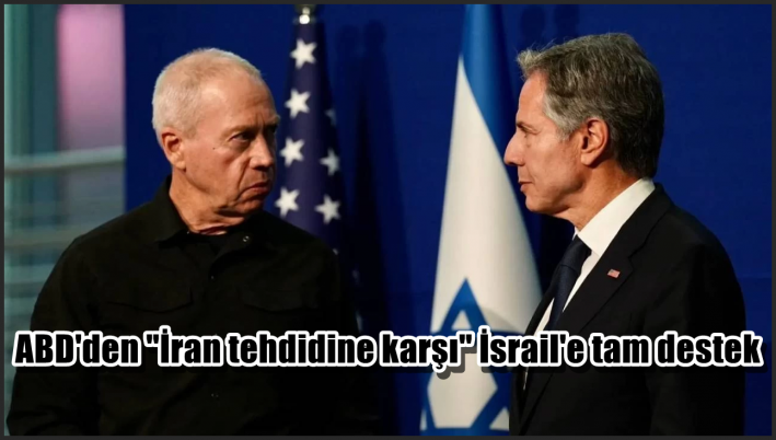 ABD’den ”İran tehdidine karşı” İsrail’e tam destek
