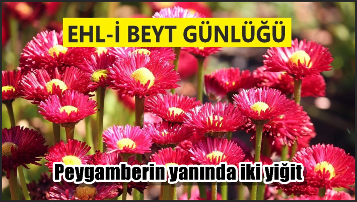 Peygamberin yanında iki yiğit
