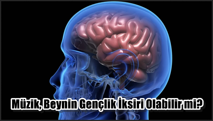 Müzik, Beynin Gençlik İksiri Olabilir mi?