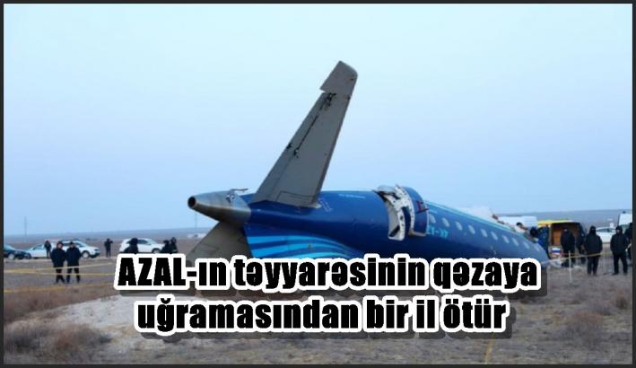 AZAL-ın təyyarəsinin qəzaya uğramasından bir il ötür