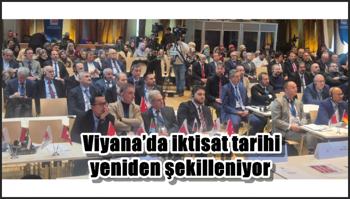 Viyana’da iktisat tarihi yeniden şekilleniyor