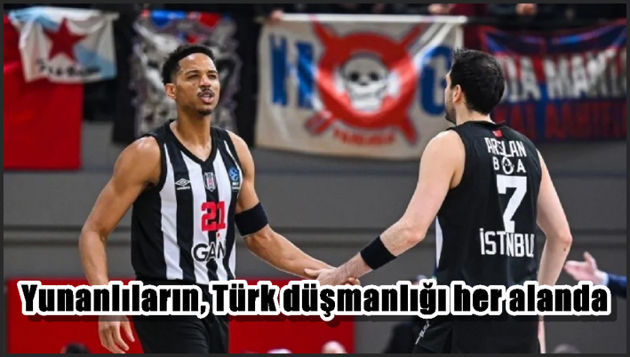 Yunanlıların, Türk düşmanlığı her alanda