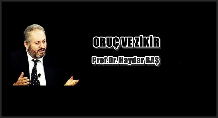 ORUÇ VE ZİKİR
