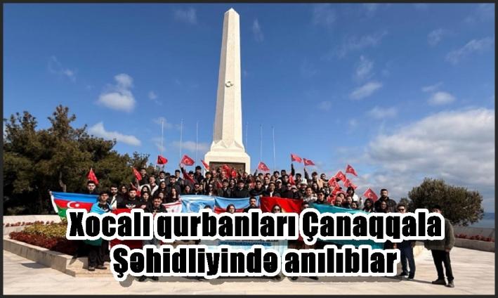 Xocalı qurbanları Çanaqqala Şəhidliyində anılıblar