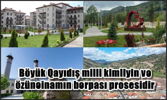 Böyük Qayıdış milli kimliyin və özünəinamın bərpası prosesidir