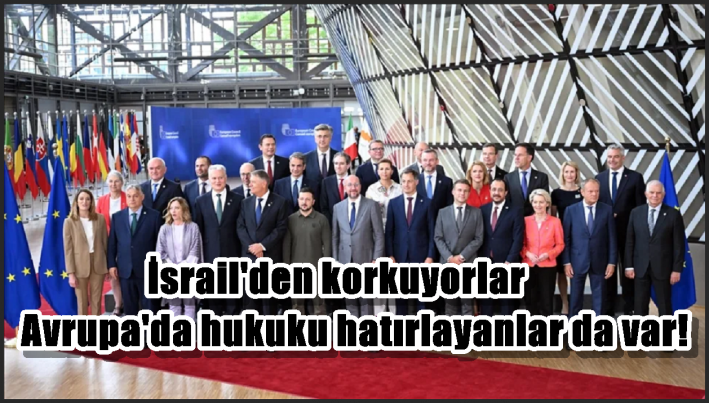 Avrupa’da hukuku hatırlayanlar da var!