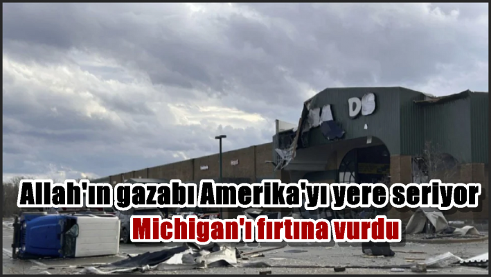 Allah’ın gazabı Amerika’yı yere seriyor