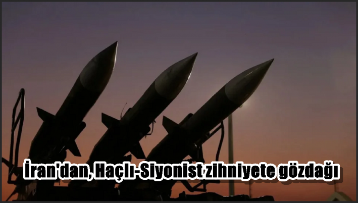 İran’dan, Haçlı-Siyonist zihniyete gözdağı