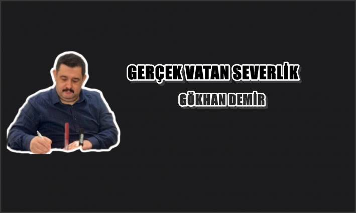 GERÇEK VATAN SEVERLİK