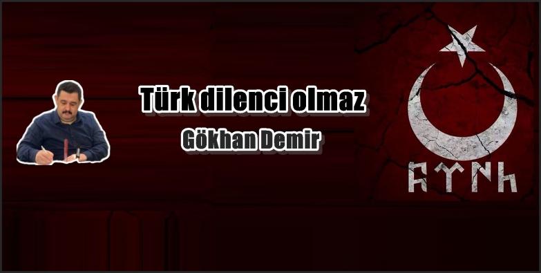 Türk dilenci olmaz