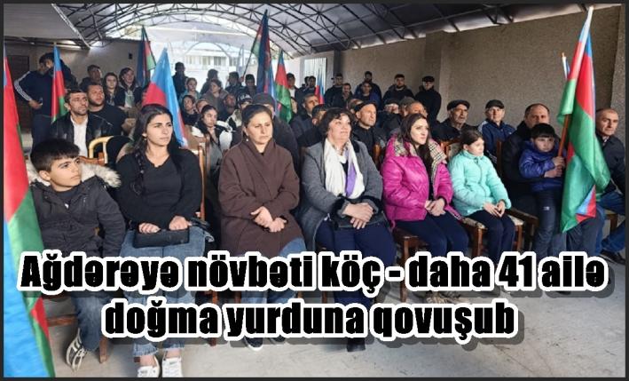 Ağdərəyə növbəti köç - daha 41 ailə doğma yurduna qovuşub
