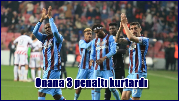 Onana 3 penaltı kurtardı