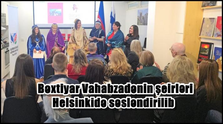 Bəxtiyar Vahabzadənin şeirləri Helsinkidə səsləndirilib