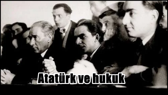 Atatürk ve hukuk