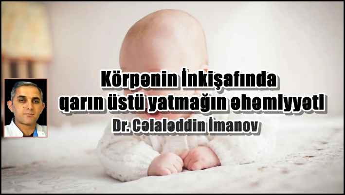 Körpənin İnkişafında qarın üstü yatmağın əhəmiyyəti