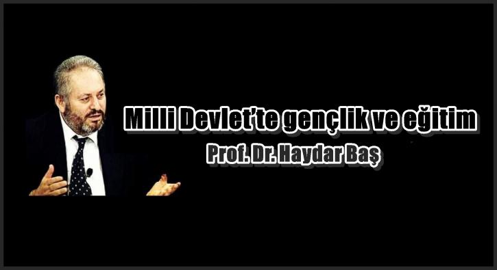 Milli Devlet’te gençlik ve eğitim.....