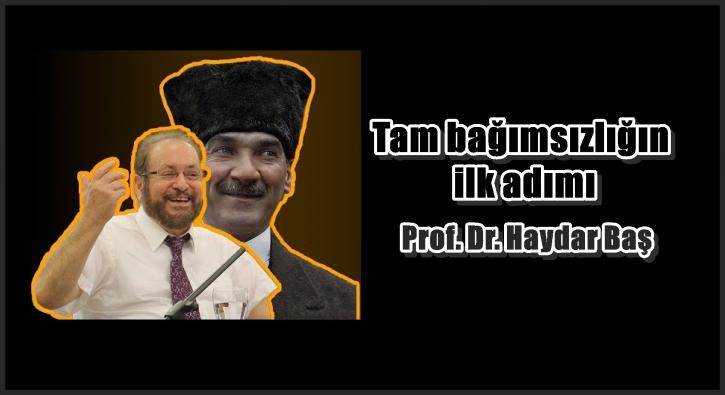 Tam bağımsızlığın ilk adımı