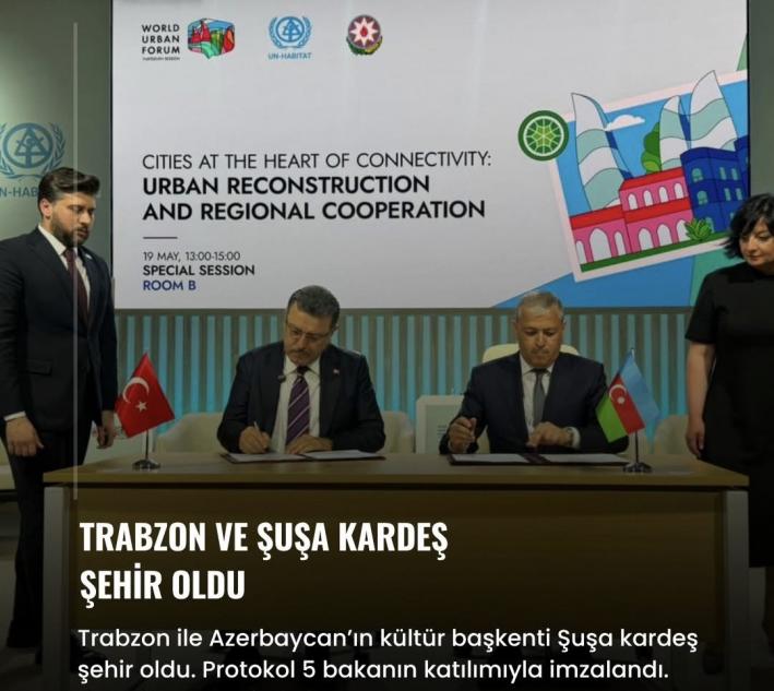 Trabzon ve Şuşa Kardeş Şehir Oldu…..