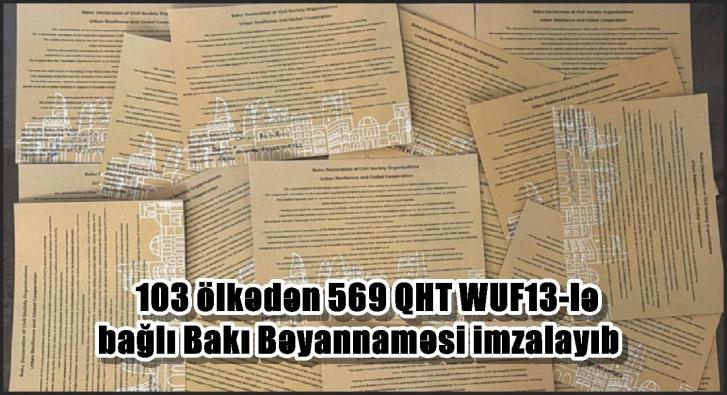 103 ölkədən 569 QHT WUF13-lə bağlı Bakı Bəyannaməsi imzalayıb