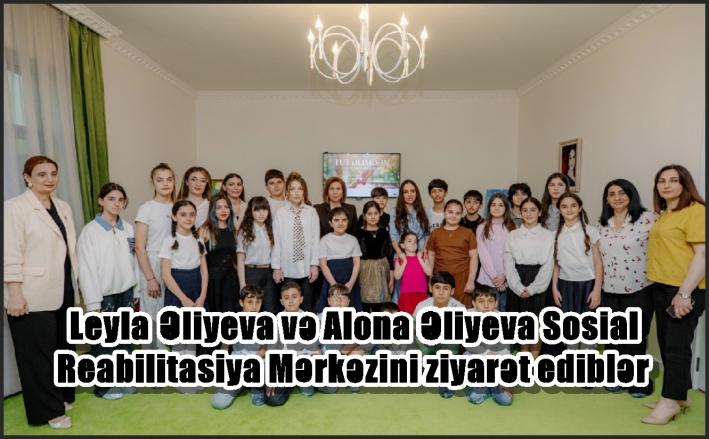 Leyla Əliyeva və Alona Əliyeva Sosial Reabilitasiya Mərkəzini ziyarət ediblər