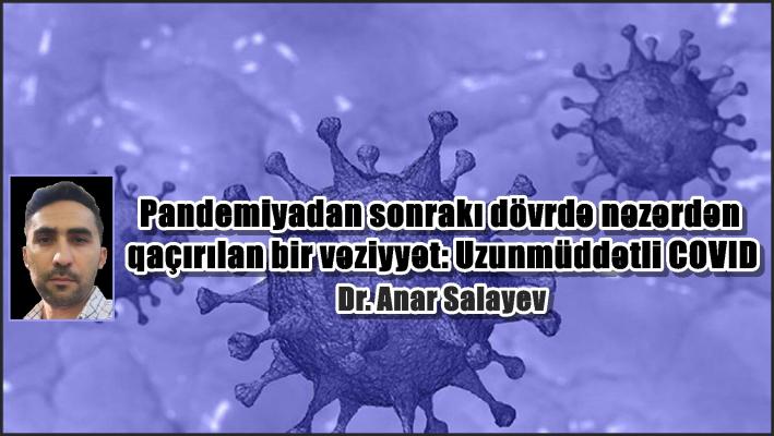 Pandemiyadan sonrakı dövrdə nəzərdən qaçırılan bir vəziyyət: Uzunmüddətli COVID
