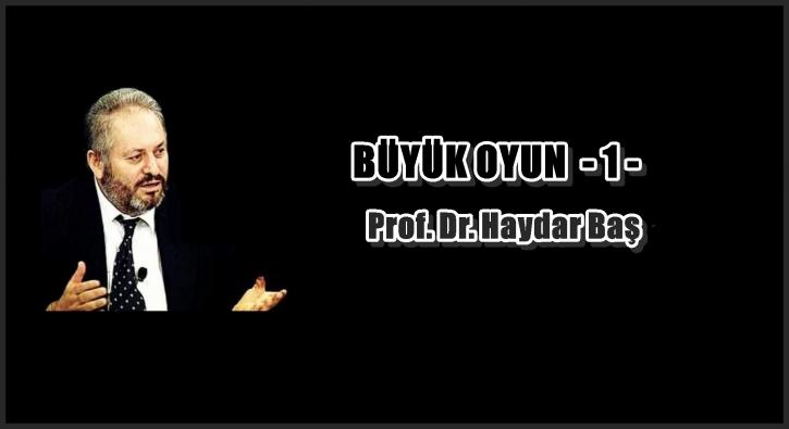 Büyük oyun -1-