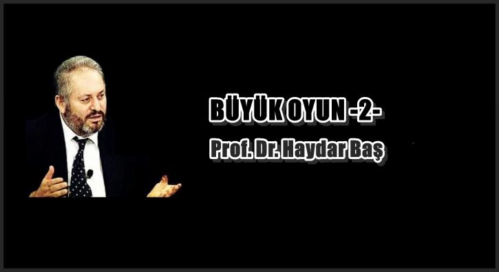 Büyük oyun -2-