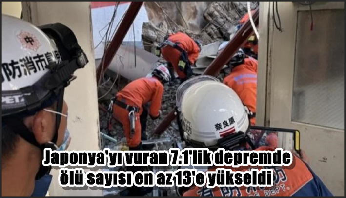 Japonya’yı vuran 7.1’lik depremde ölü sayısı en az 13’e yükseldi