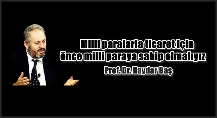 Milli paralarla ticaret için önce milli paraya sahip olmalıyız