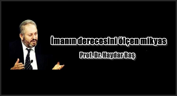 İmanın derecesini ölçen mikyas