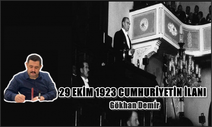 29 EKİM 1923 CUMHURİYETİN İLANI